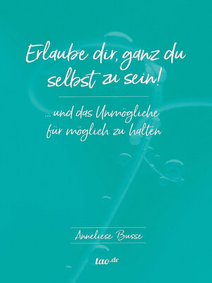cover image of Erlaube dir, ganz du selbst zu sein!